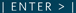 ENTER